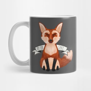 Oh, For Fox Sake Mug